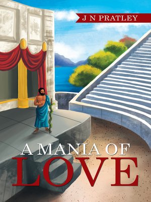 cover image of A Mania of Love